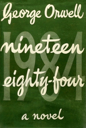 Nineteen Eighty-Four (1949) George Orwell